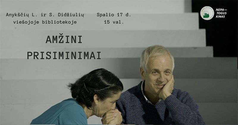 „Nepatogaus kino“ seansai / Filmas „Amžini prisiminimai“