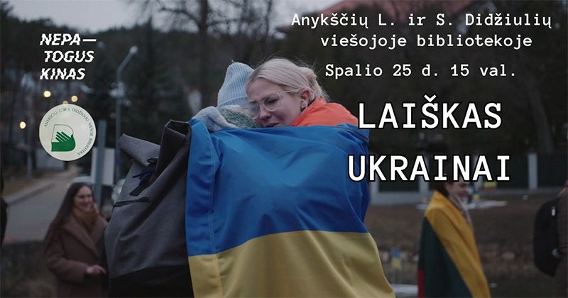 „Nepatogaus kino“ seansai / Filmas „Laiškas Ukrainai“