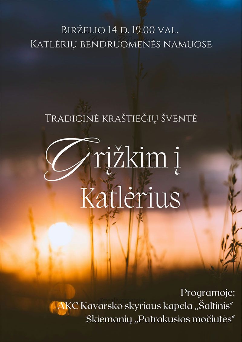 Tradicinė kraštiečių šventė „Grįžkim į Katlėrius“