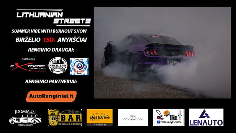 Lithuanian Streets - Summer Vibe with burnout show Anykščiuose!