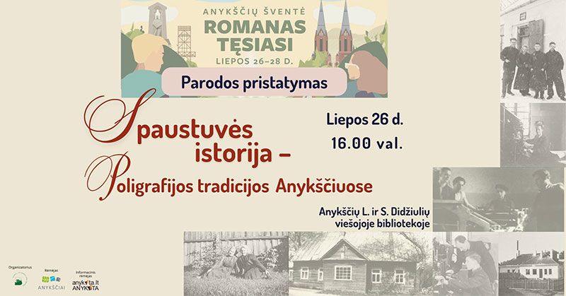 Parodos „Spaustuvės istorija - poligrafijos tradicijos Anykščiuose“ pristatymas