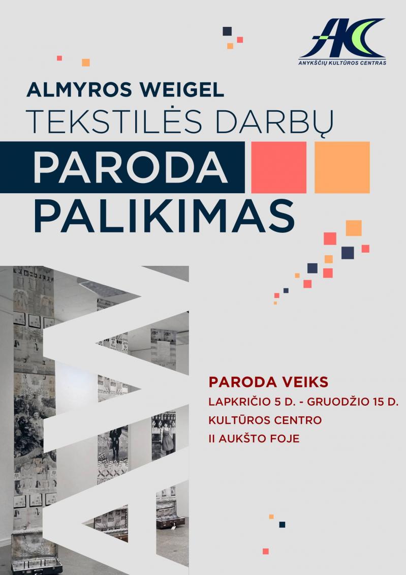 Almyros Weigel tekstilės darbų paroda „Palikimas“