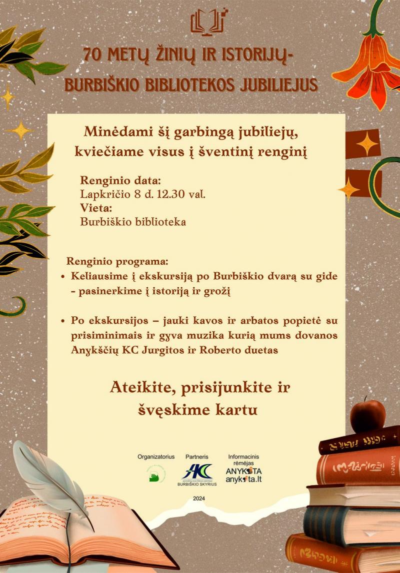 70 metų žinių ir istorijų / Burbiškio bibliotekos jubiliejus