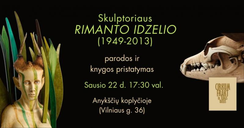 Rimanto Idzelio skulptūrų paroda