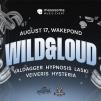 Vakarėlis „Mosssooma Loud & Wild“ / Groja Valdagger, Veiveris, Laski, Hypnosis, Hysteria