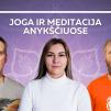 Kviečiame visus į jogos ir meditacijos renginį Anykščiuose!